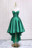 Green Satin High Low Prom Dress, Cute Sweetheart Neck Prom Prom Dress